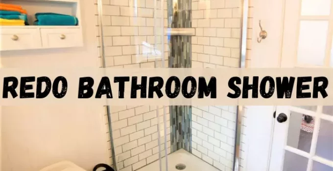 How Much Cost To Redo Bathroom Shower