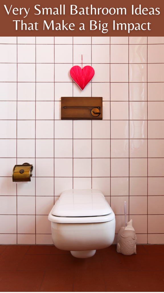 Very Small Bathroom Ideas That Make a Big Impact